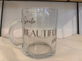 Smile Beautiful Glass Mug